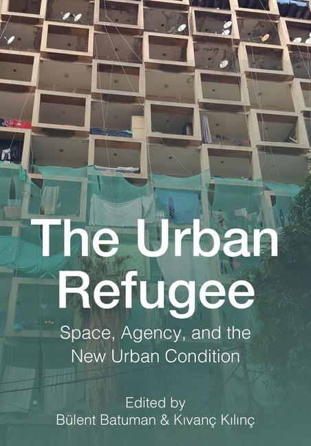 Knjiga Urban Refugee Bülent Batuman