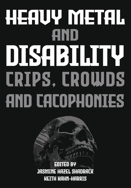 Carte Heavy Metal and Disability Jasmine Hazel Shadrack