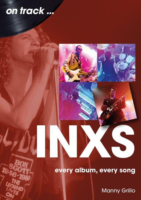 Libro INXS On Track Manny Grillo