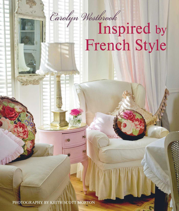 Kniha Inspired by French Style Carolyn Westbrook