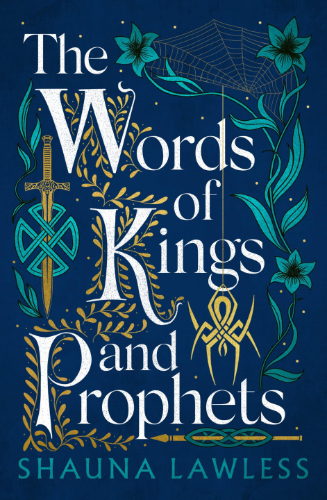 Carte Words of Kings and Prophets Shauna Lawless