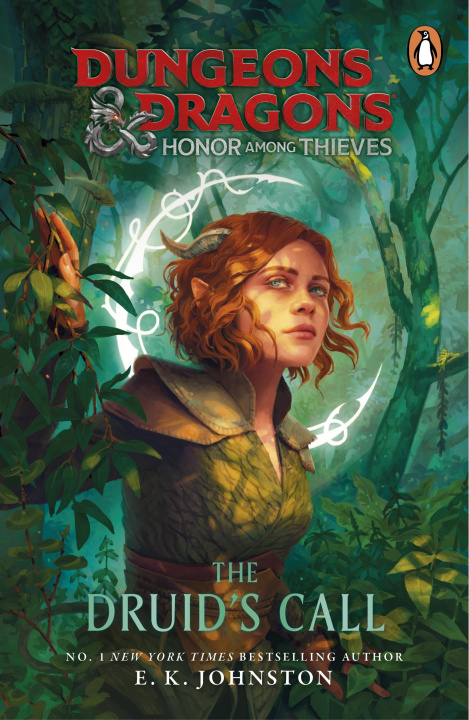 Carte Dungeons & Dragons: Honor Among Thieves: The Druid's Call E.K Johnston