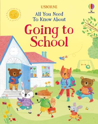 Książka All you Need To Know Before Starting School Felicity Brooks