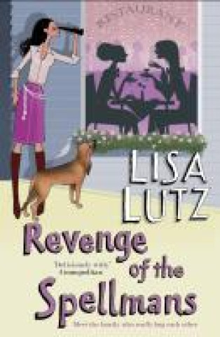 Knjiga Revenge of the Spellmans Lisa Lutz