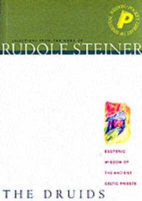 Knjiga Druids, The Rudolf Steiner