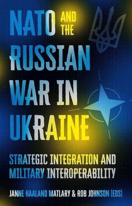 Kniha NATO and the Russian War in Ukraine 