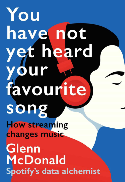 Carte You Have Not Yet Heard Your Favourite Song Glenn McDonald