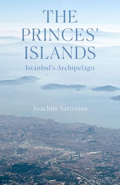 Libro Princes' Islands Joachim Sartorius