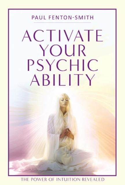 Carte Activate Your Psychic Ability Paul (Paul Fenton-Smith) Fenton-Smith