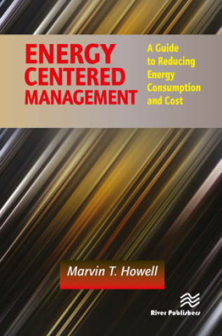 Boek Energy Centered Management Marvin T. Howell