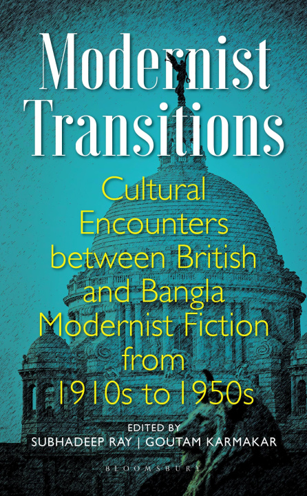 Książka Modernist Transitions Goutam Karmakar