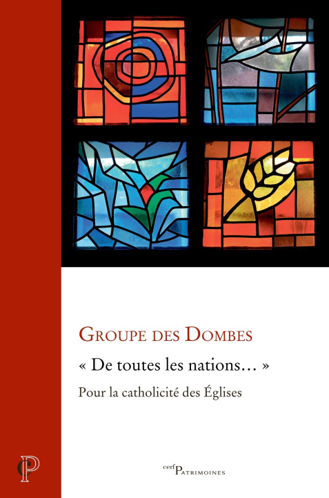 Kniha " De toutes les nations ? " - Pour la catholicité des Églises Groupe des Dombes