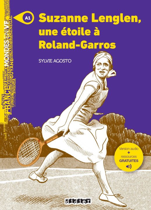 Carte Mondes en VF - Suzanne Lenglen, une étoile à Roland Garros - Niv. A1 - Livre + MP3 