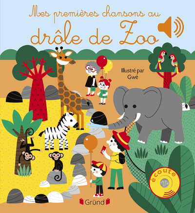 Knjiga Mes premières chansons au drôle de zoo 