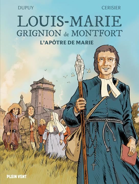 Könyv Louis Marie Grignion de Montfort Coline Dupuy