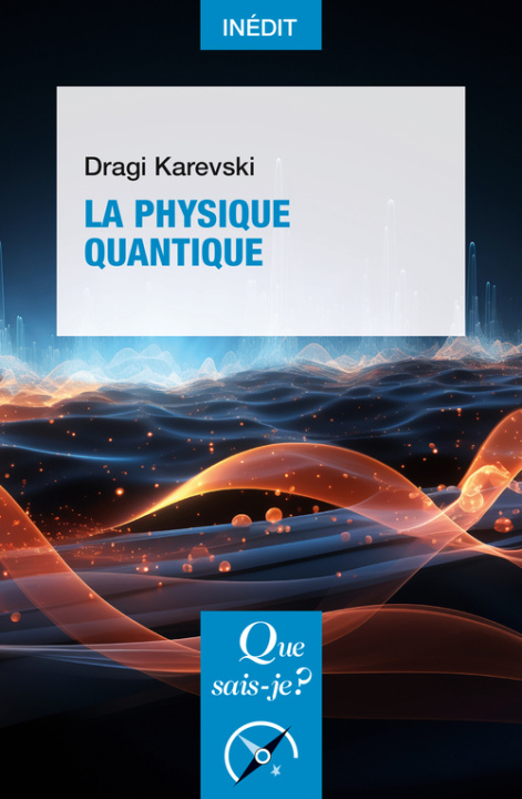 Kniha La Physique quantique Karevski