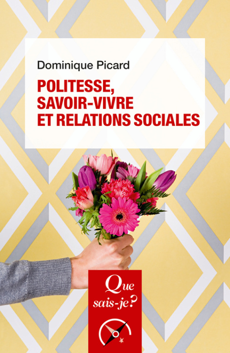 Книга Politesse, savoir-vivre et relations sociales Picard