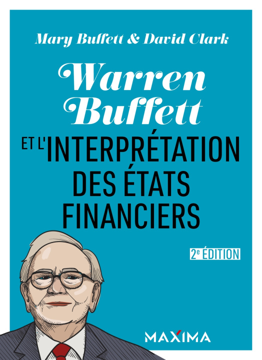 Kniha Warren Buffett et l'interpretation des états financiers - 2e éd. Mary Buffett