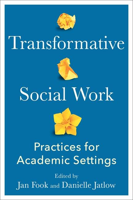 Könyv Transformative Social Work – Practices for Academic Settings Jan Fook