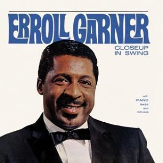 Audio Closeup In Swing Erroll Garner