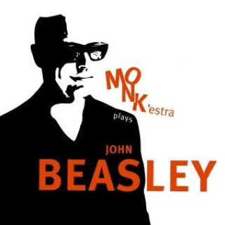 Audio MONK'estra Plays John Beasley John Beasley