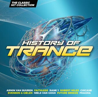 Audio History Of Trance - The Classic Hit Collection 
