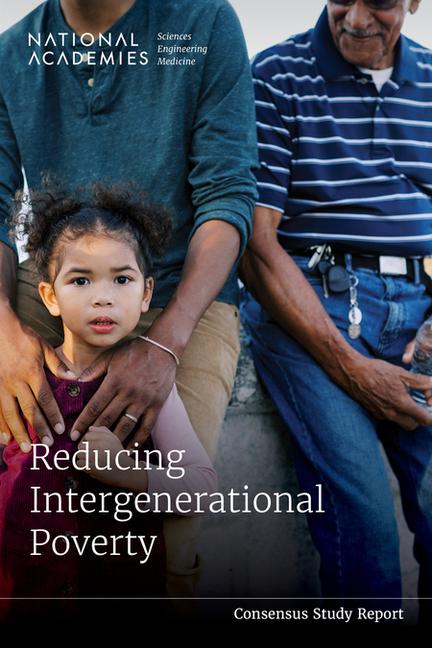 Knjiga Reducing Intergenerational Poverty Division Of Behavioral And Social Scienc