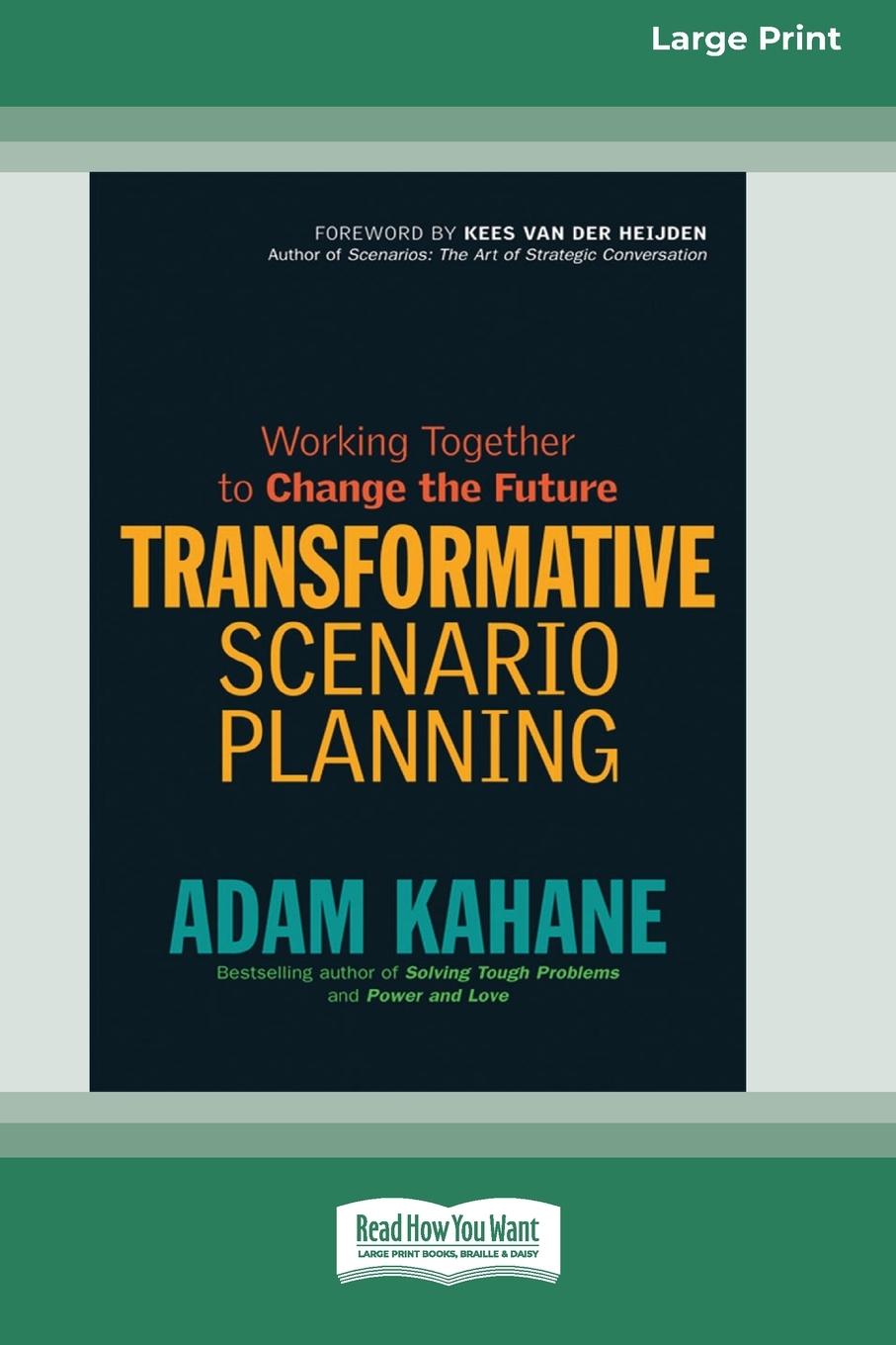 Βιβλίο Transformative Scenario Planning Adam Kahane