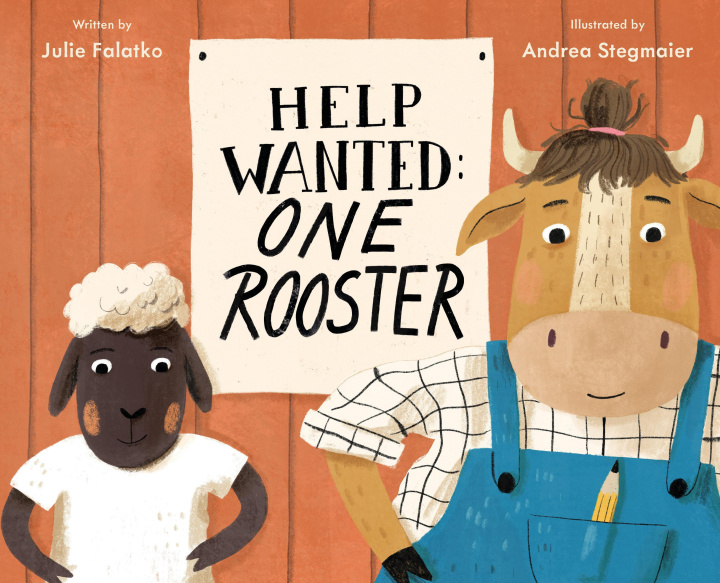 Knjiga Help Wanted: One Rooster Andrea Stegmaier