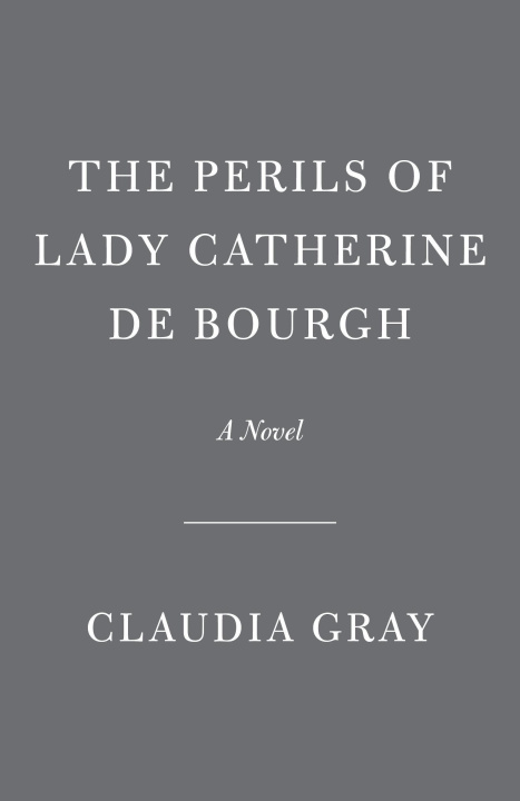 Книга The Perils of Lady Catherine de Bourgh 