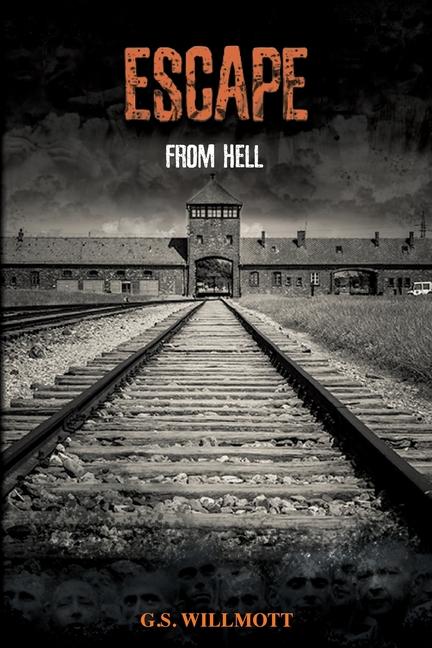 Knjiga Escape from Hell G. S. Willmott
