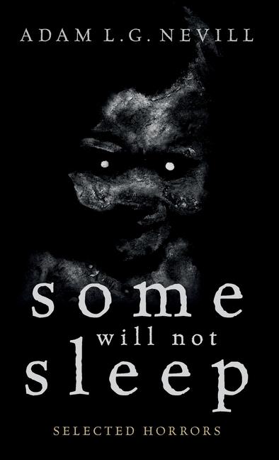 Książka Some Will Not Sleep: Selected Horrors 