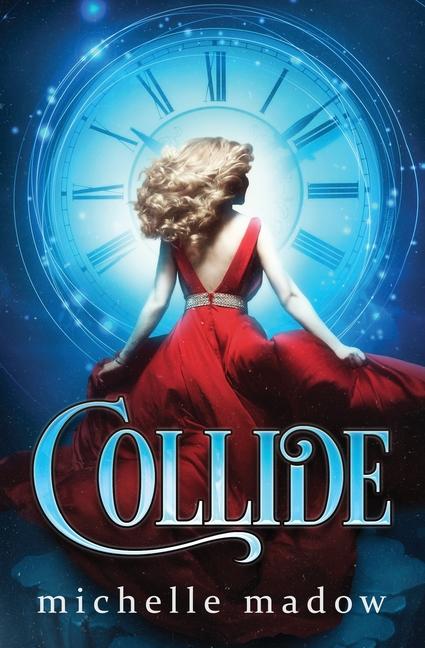 Knjiga Collide Michelle Madow