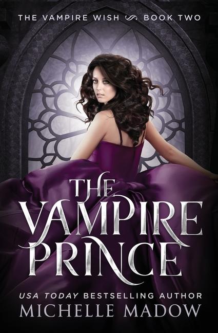 Książka The Vampire Prince Michelle Madow