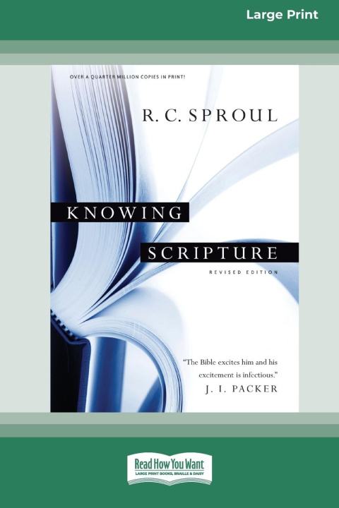 Knjiga Knowing Scripture R. C. Sproul