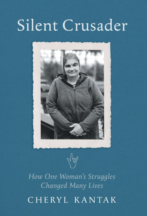 Knjiga Silent Crusader Cheryl Kantak