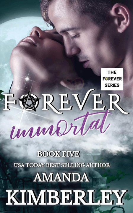 Knjiga Forever Immortal Amanda Kimberley