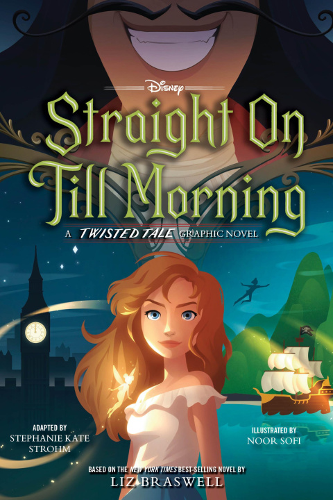 Könyv Straight on Till Morning: A Twisted Tale Graphic Novel Stephanie Kate Strohm