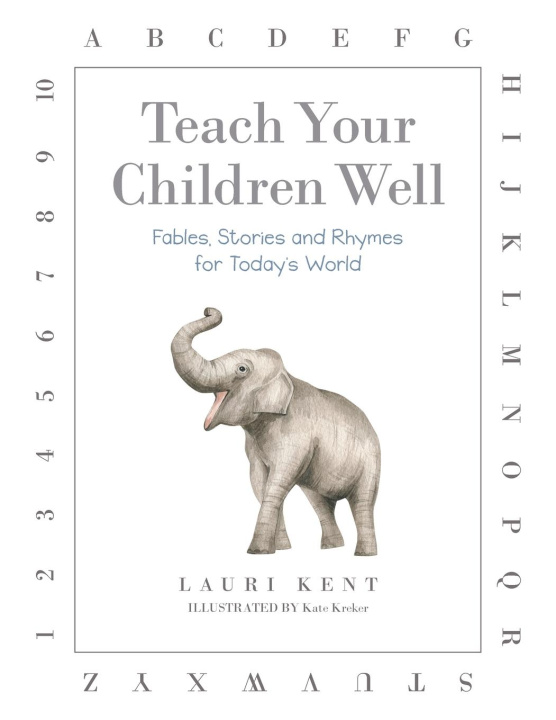 Buch Teach Your Children Well Lauri Kent