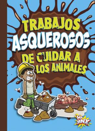 Carte Trabajos Asquerosos de Cuidar a Los Animales 