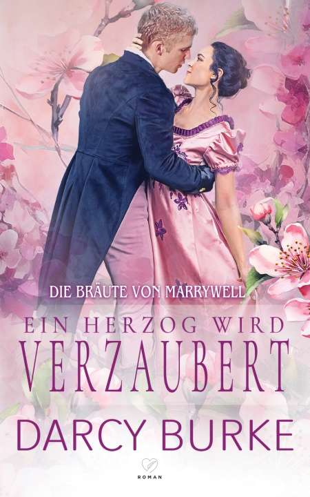Knjiga Ein Herzog wird verzaubert Darcy Burke