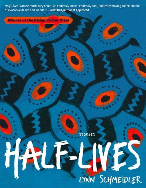 Kniha Half-Lives Lynn Schmeidler