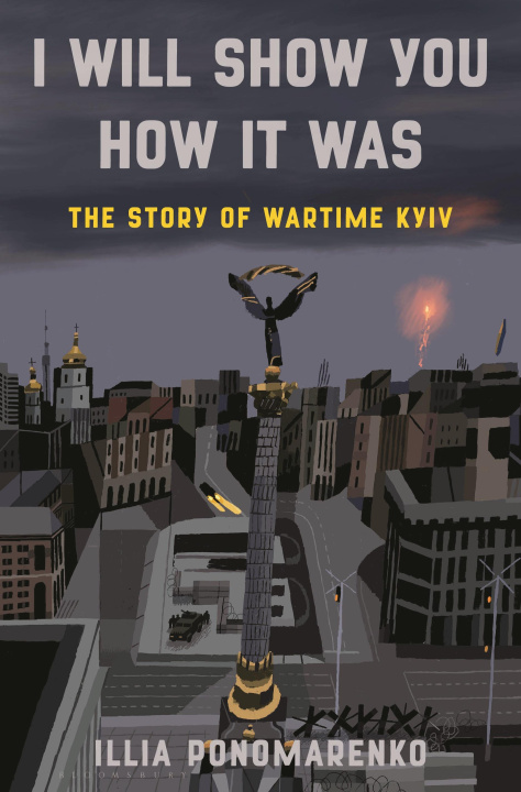 Książka The Battle of Kyiv: A Memoir of the War That Shouldn't Have Happened 