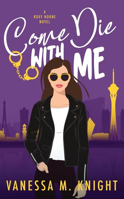Book Come Die with Me Vanessa M. Knight
