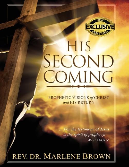 Knjiga His Second Coming Rev. Dr. Marlene A. Brown