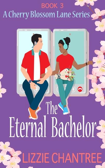 Kniha The Eternal Bachelor: The perfect friends to lovers romance to fall in love with 