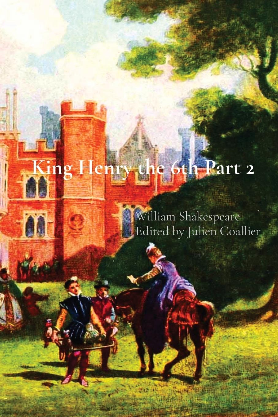 Book King Henry the 6th Part 2 Coallier