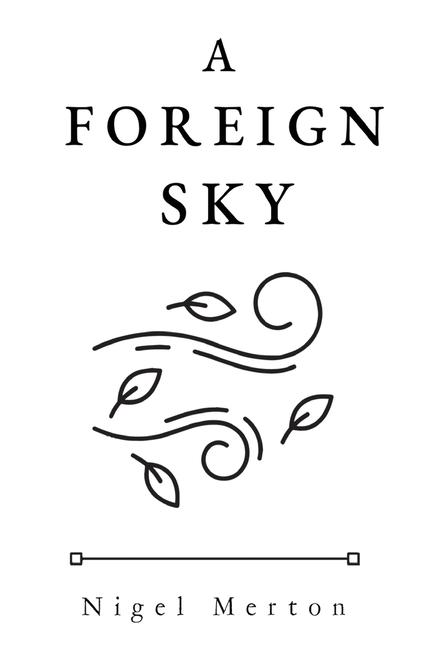 Knjiga A Foreign Sky Nigel Merton