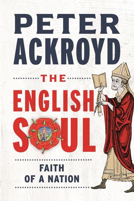 Livre The English Soul: The Faith of a Nation 