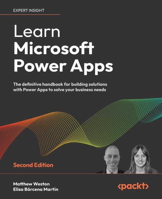 Kniha Learn Microsoft Power Apps - Second Edition Elisa Bárcena Martín